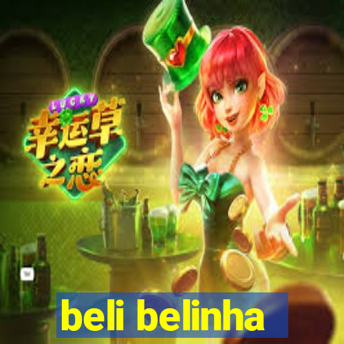 beli belinha